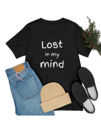 Lost In My Mind T-Shirt -...